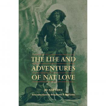 The Life and Adventures of Nat Love