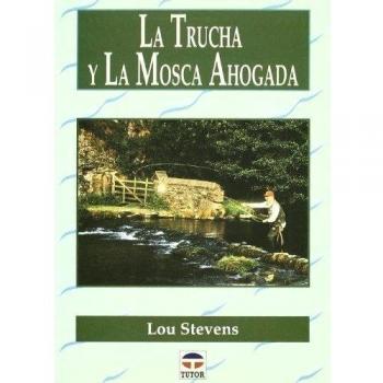 La Trucha y La Mosca Ahogada