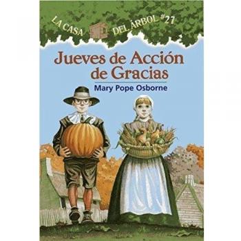Thanksgiving Thursday: Magic Tree House #27 by Mary Pope Osborne