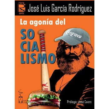 La agonía del socialismo