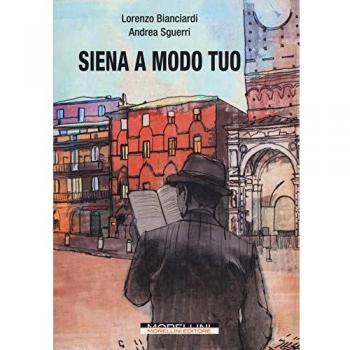 SIENA A MODO TUO - Libro de cocina, incluye recetas personalizadas, consejos gastronómicos y técnicas culinarias adaptadas a diferentes niveles de habilidad