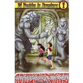 Vacaciones En La Atlántida - 2ª Edición: Tú decides la aventura 21 - HIERRO, ISABEL