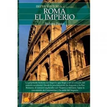 Breve historia de Roma II: El Imperio