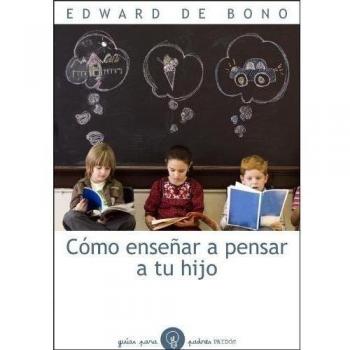 Cómo enseñar a pensar a tu hijo