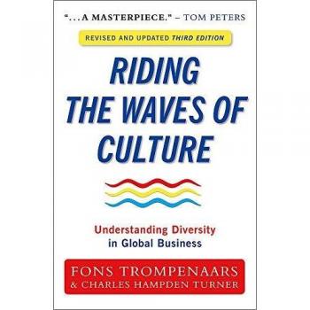 Riding the Waves of Culture: Understanding Diversity in Global Business 3rd edition