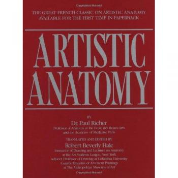 Artistic Anatomy: The Great French Classic on Artistic Anatomy