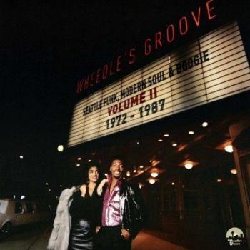 Wheedles Groove - Seattle Funk, Modern Soul and