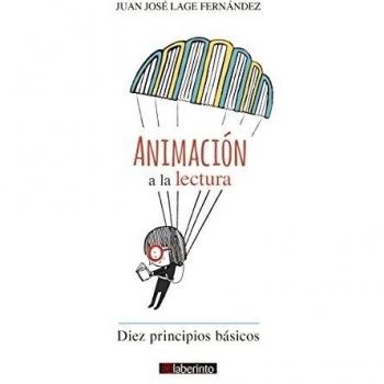 Animación a la lectura. Diez principios básicos