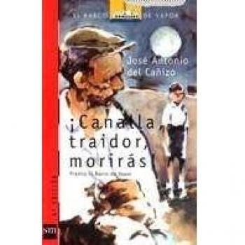 ¡Canalla, traidor, morirás!: 77