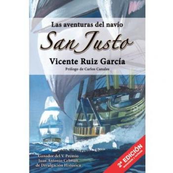 Las aventuras del navío San Justo: España entre dos siglos