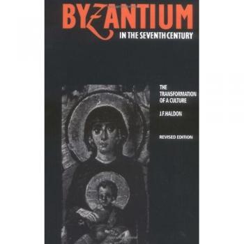 Byzantium en el Siglo VII: La Transformación de una Cultura - Edición de bolsillo Cambridge