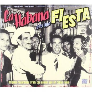 La Habana Era Una Fiesta