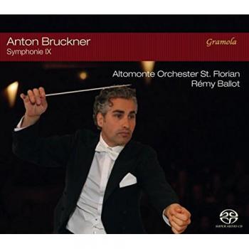 Bruckner:Symphonie IX [Altomonte Orchester St. Florian , Remy Ballot] [GRAMOLA : 99089]