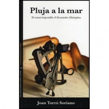 Pluja a la mar: El somni impossible d’Alessandro Malaspina: 4