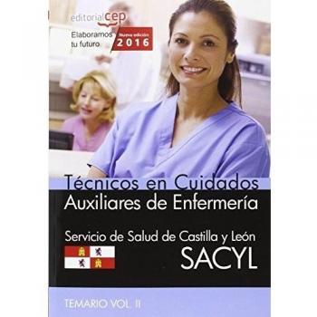 Técnico en Cuidados Auxiliares de Enfermería. Servicio de Salud de Castilla y León