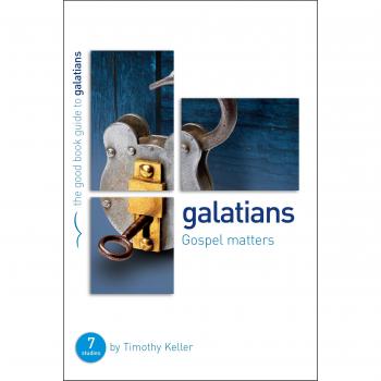 Galatians: Gospel matters: 7 studies for individuals or groups