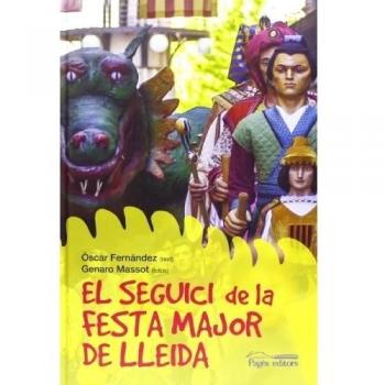 Seguici De La Festa Major De Lleida, El