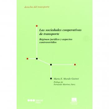 Sociedades cooperativas de transporte: Régimen jurídico y aspectos controvertidos