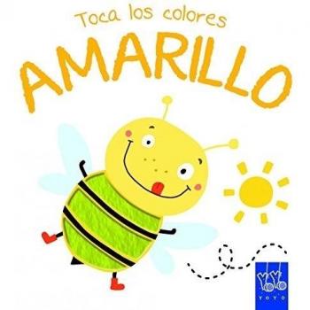 Toca los colores. Amarillo: Con texturas