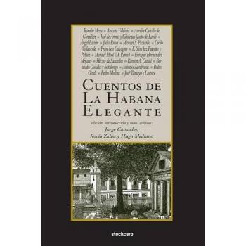 Cuentos de La Habana Elegante - Edición en Pasta Blanda de Ramon Meza