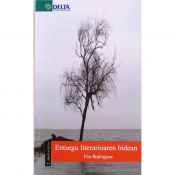 Entsegu literarioaren bidean
