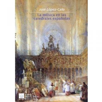 La música en las catedrales españolas