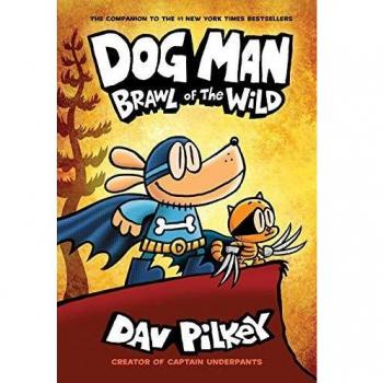 Dog Man 6: Brawl of the Wild