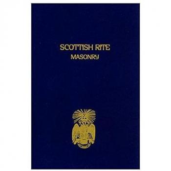 Scottish Rite Masonry Volume 1 - Paperback Edition by John Blanchard