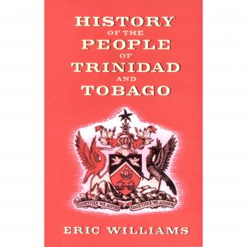 History of the People of Trinidad and Tobago