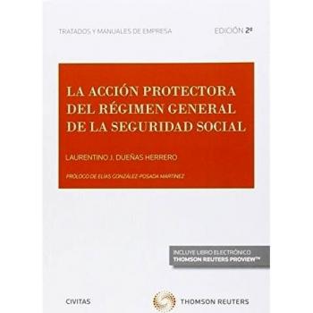 La acción protectora del Régimen General de la Seguridad Social