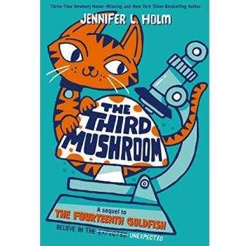 The Third Mushroom: A Middle-Grade Fiction Adventure