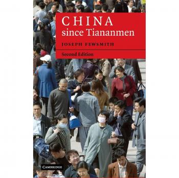 China desde Tiananmen: Desde Deng Xiaoping hasta Hu Jintao (Serie Moderna de China) - Tapa Dura