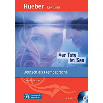 LESEH.A2 Der Tote im See. Libro+CD: Deutsch als Fremdsprache. Niveaustufe A2. Leseheft