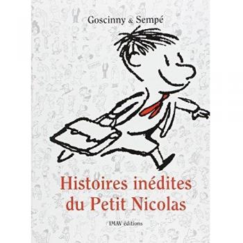 Histoires inédites du Petit Nicolas, Tome 1 : : v. 1 (Histoires Inedites du Petit Nicholas