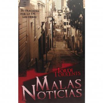 Malas noticias: Su tragedia fue la de los demás