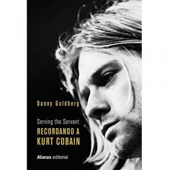 Recordando a Kurt Cobain: Serving the Servant