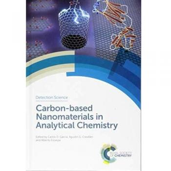 Carbon-based Nanomaterials in Analytical Chemistry: Volume 12