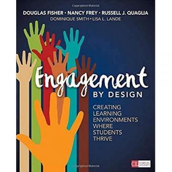 Engagement by Design: Creating Learning Environments Where Students Thrive