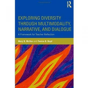 Exploring Diversity through Multimodality, Narrative, and Dialogue: A Framework for Teacher Reflection