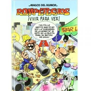 Rompetechos ¡Vivir para ver!