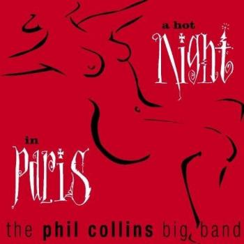A Hot Night In Paris - Phil Collins