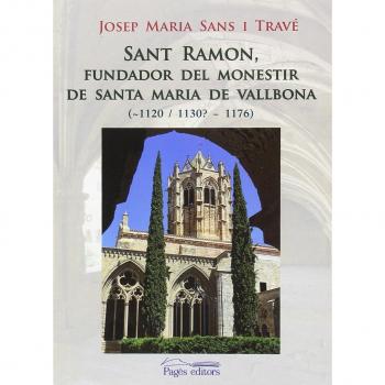Sant Ramon, fundador del monestir de Santa Maria de Vallbona