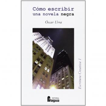 COMO ESCRIBIR UNA NOVELA NEGRA