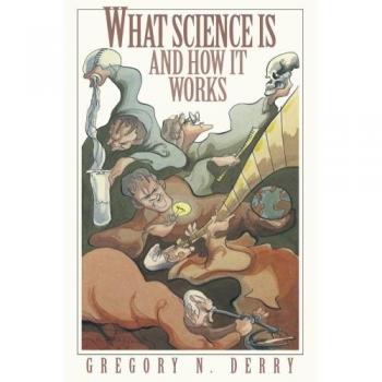 Princeton Science Fundamentals: Understanding What Science Is and How It Works (Paperback)