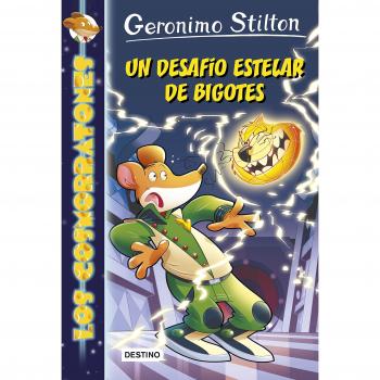 Un desafío estelar de bigotes: Los Cosmorratones 10 - Geronimo Stilton