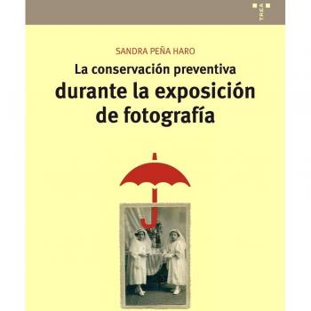 La conservación preventiva durante la exposición de fotografía: 10