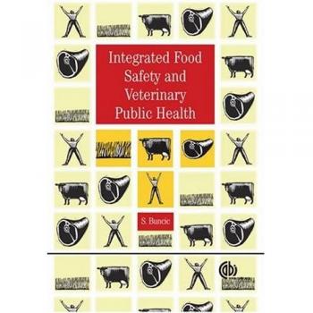 Integrated Food Safety and Veterinary Public Health