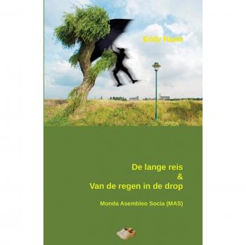 La larga travesía y de la lluvia en el caramelo: traducción libre del esperanto por el autor mismo