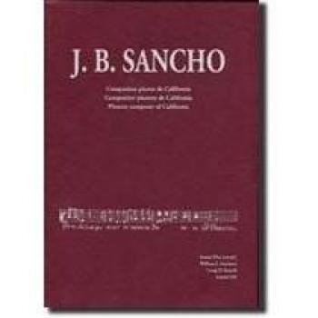 J. B. Sancho: Compositor pioner de Califòrnia / Compositor pionero de California / Pioneer composer of California: 289