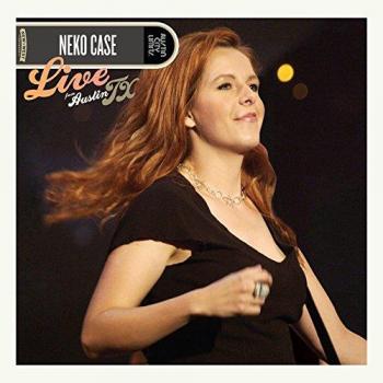 Live From Austin, Texas - Neko Case